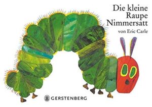 Die kleine Raupe Nimmersatt. Pappbilderbuch: Das besondere Spielbilderbuch